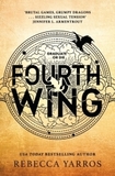 Fourth Wing: DISCOVER THE INSTANT SUNDAY TIMES AND NUMBER ONE GLOBAL BESTSELLING PHENOMENON!*