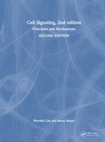 Cell Signaling, 2nd edition: Principles and Mechanisms