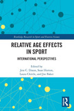 Relative Age Effects in Sport: International Perspectives