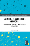 Complex Governance Networks: Foundational Concepts and Practical Implications