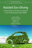 Assisted Eco-Driving: A Practical Guide to the Design and Testing of an Eco-Driving Assistance System (EDAS)