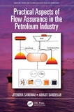 Practical Aspects of Flow Assurance in the Petroleum Industry