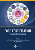 Food Fortification: Trends and Technologies