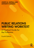 Public Relations Writing Worktext: A Practical Guide for the Profession