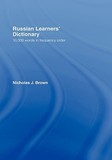 Russian Learners' Dictionary: 10,000 Russian Words in Frequency Order