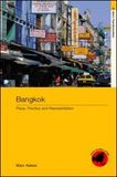 Bangkok: Place, Practice and Representation