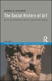 Social History of Art, Volume 1: From Prehistoric Times to the Middle Ages