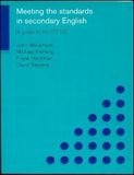 Meeting the Standards in Secondary English: A Guide to the ITT NC