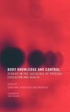 Body Knowledge and Control: Studies in the Sociology of Physical Education and Health