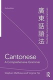 Cantonese: A Comprehensive Grammar: A Comprehensive Grammar