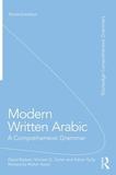 Modern Written Arabic: A Comprehensive Grammar