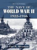 The Navy of World War II, 1922-1947