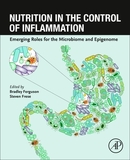 Nutrition in the Control of Inflammation: Emerging Roles for the Microbiome and Epigenome