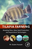 Tilapia Farming: Breeding Plans, Mass Seed Production, and Aquaculture Technologies