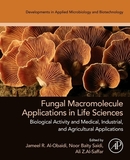 Fungal Macromolecule Applications in Life Sciences: Biological Activity and Medical, Industrial, and Agricultural Applications