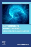 Electromagnetic Heterostructures: Background and Calculation Methods