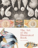 The Art of the Illustrated Book (Victoria and Albert Museum): 700 Years of History and Design