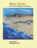 Short Stories: For Creative Language Classrooms