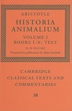 Aristotle: 'Historia Animalium': Volume 1, Books I-X: Text