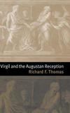 Virgil and the Augustan Reception