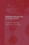 Modern Mongolian: A Course-Book: A Course-book