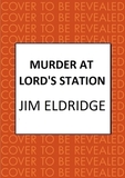 Murder at Lord's Station: The Gripping Wartime Mystery Series