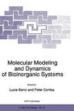 Molecular Modeling and Dynamics of Bioinorganic Systems