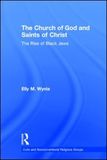 The Church of God and Saints of Christ: The Rise of Black Jews