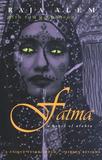 Fatma ? A Novel of Arabia: A Novel of Arabia