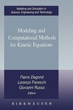 Modeling and Computational Methods for Kinetic Equations