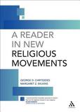 A Reader in New Religious Movements: Readings in the Study of New Religious Movements