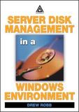 Server Disk Management in a Windows Environment