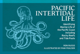 Pacific Intertidal Life: Identifying Marine Life of the Pacific Coast, Including Rocky Reefs and Tidepools