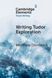 Writing Tudor Exploration: Richard Eden and West Africa