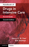 Handbook of Drugs in Intensive Care: Volume 1: An A-Z Guide