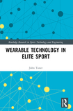 Wearable Technology in Elite Sport: A Critical Examination