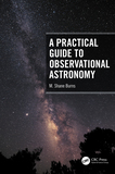 A Practical Guide to Observational Astronomy