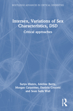 Intersex, Variations of Sex Characteristics, DSD: Critical approaches