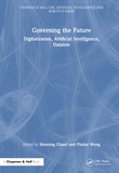 Governing the Future: Digitalization, Artificial Intelligence, Dataism