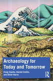 Archaeology for Today and Tomorrow