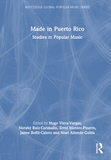 Made in Puerto Rico: Studies in Popular Music