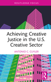 Achieving Creative Justice in the U.S. Creative Sector