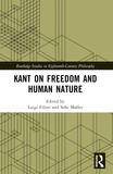 Kant on Freedom and Human Nature