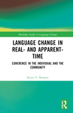 Language Change in Real- and Apparent-Time: Coherence in the Individual and the Community