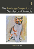 The Routledge Companion to Gender and Animals