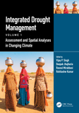 Integrated Drought Management, Volume 1: Assessment and Spatial Analyses in Changing Climate