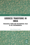 Goddess Traditions in India: Theological Poems and Philosophical Tales in the Tripur?rahasya