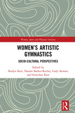 Women's Artistic Gymnastics: Socio-cultural Perspectives