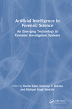 Artificial Intelligence in Forensic Science: An Emerging Technology in Criminal Investigation Systems