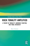 Rock Tonality Amplified: A Theory of Modality, Harmonic Function, and Tonal Hierarchy